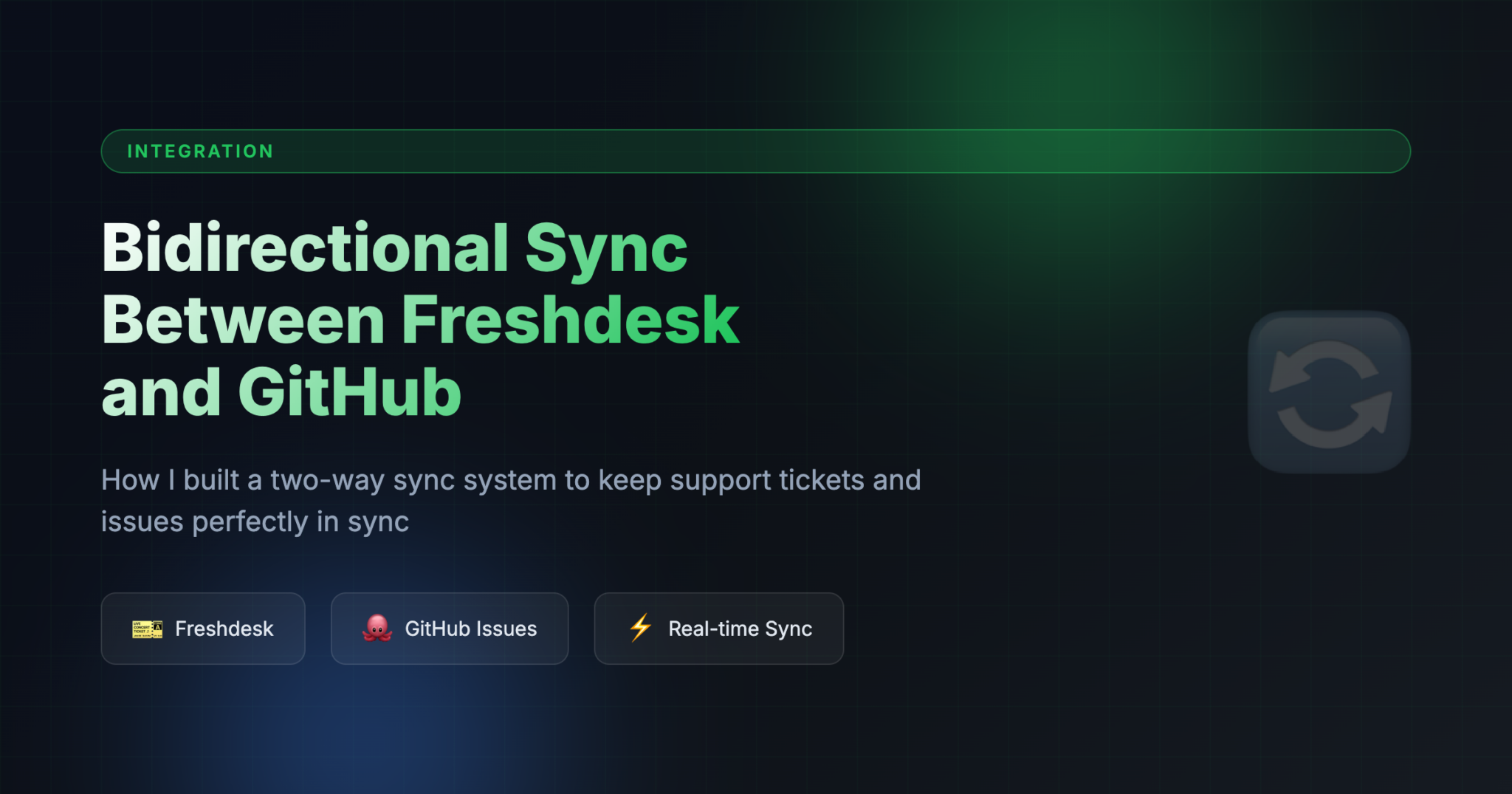How I Built a Bidirectional Sync Between Freshdesk and GitHub – Bala ...